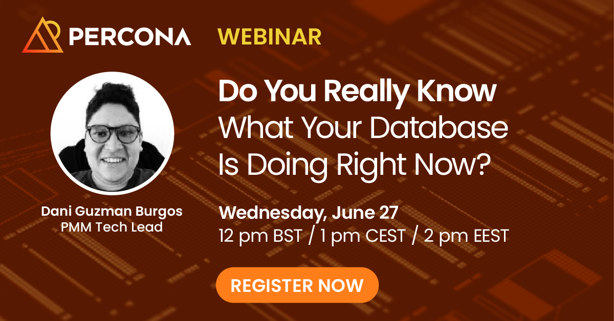 Do You Really Know What Your Database Is Doing Right Now